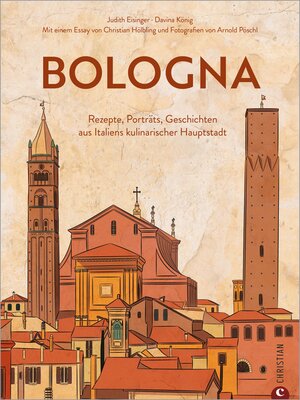 cover image of Bologna. Die Kultrezepte